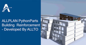 Allplan PythonParts For Building Reinforcement - Speed Up The Job Of Engineers