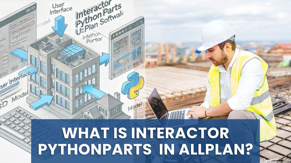 what is interactor pythonparts in Allplan