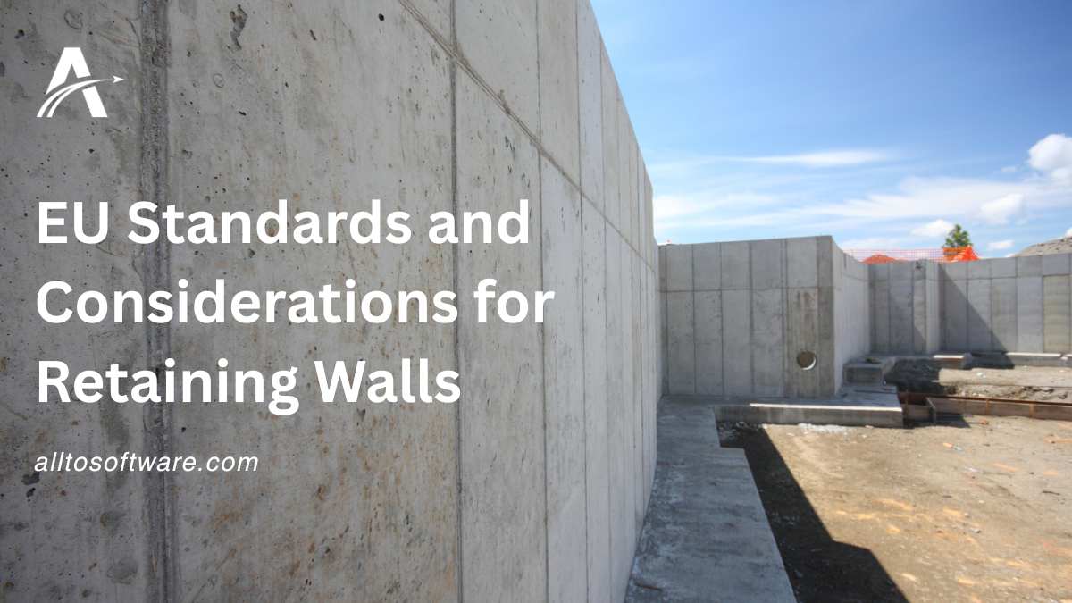 EU Standards and Considerations for Retaining Walls 1 EU Standards and Considerations for Retaining Walls