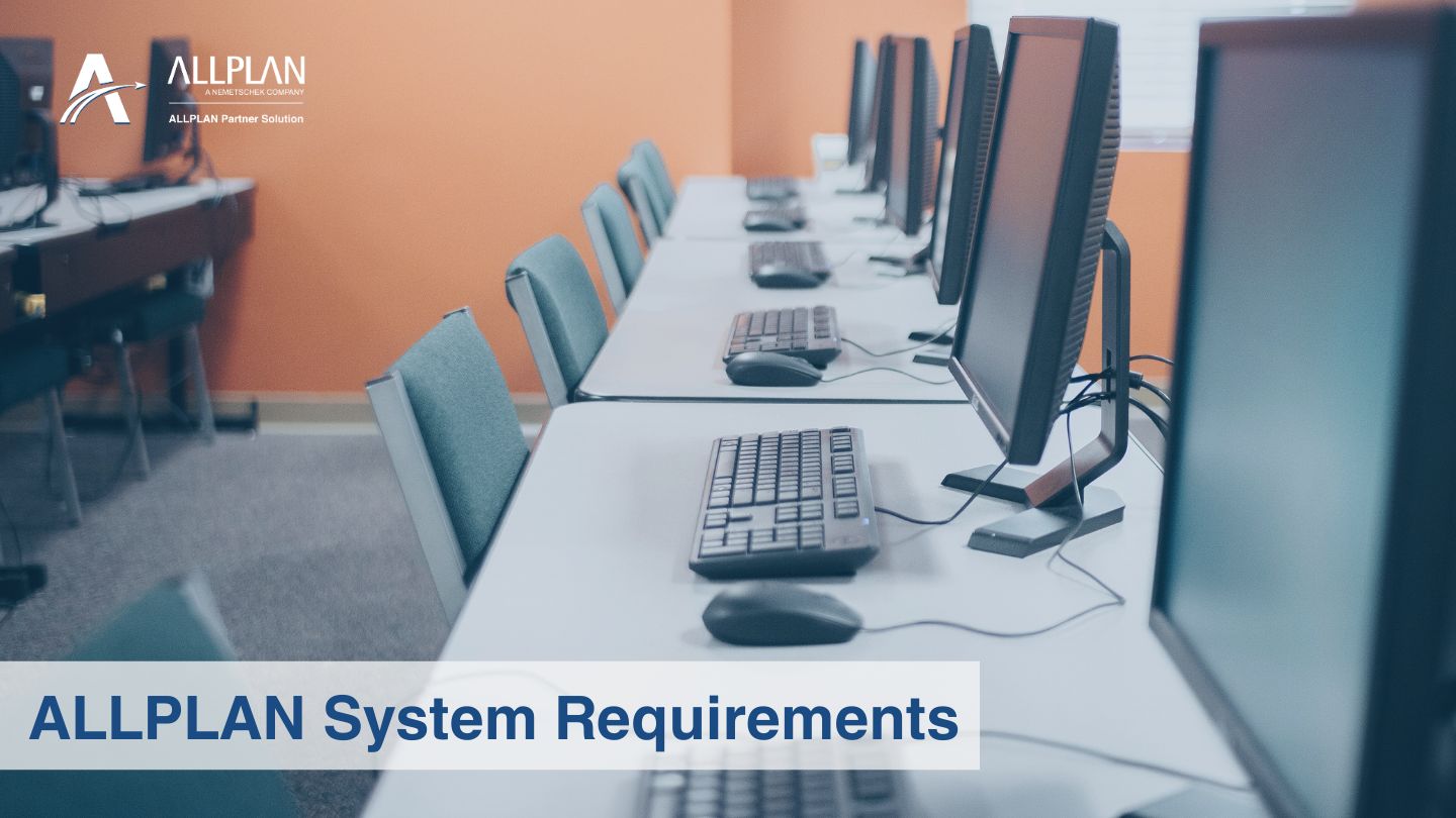 Hardware and Software Requirements for ALLPLAN 2026 10 ALLPLAN System Requirements